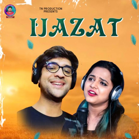 Ijazat ft. Swayam Padhi | Boomplay Music