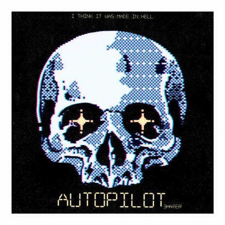 Autopilot | Boomplay Music