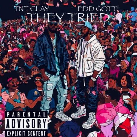 They Tried ft. Edd Gotti | Boomplay Music