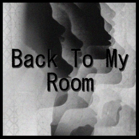 Back to My Room | Boomplay Music