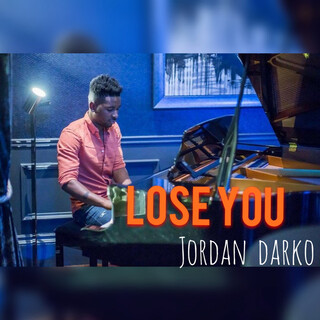 Lose You