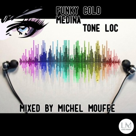 Funky cold médina (funky cold médina tone loc remixed by michel mouffe)