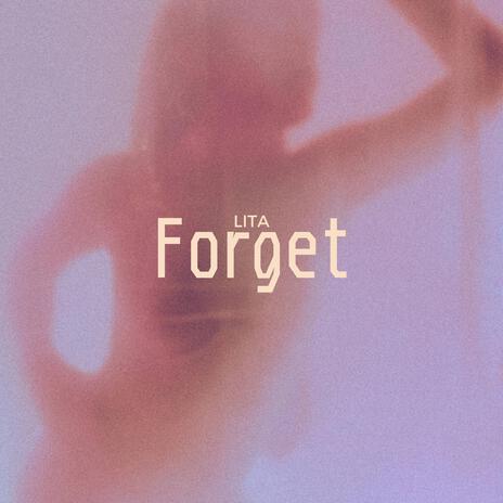 Forget | Boomplay Music