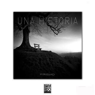 Una Histora lyrics | Boomplay Music