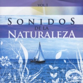 Sonidos De La Naturaleza Vol. 1