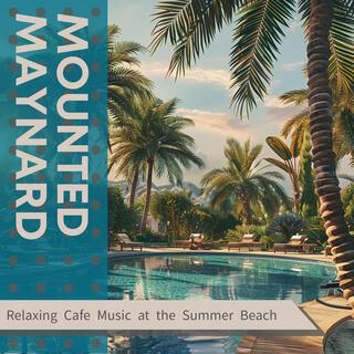 Relaxing Cafe Music at the Summer Beach