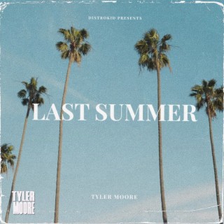 Last Summer lyrics | Boomplay Music