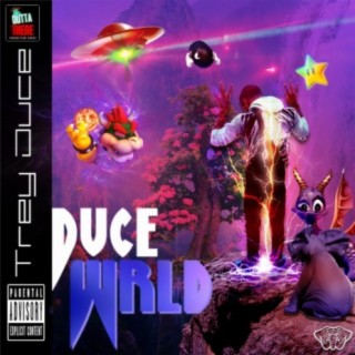 Duce Wrld