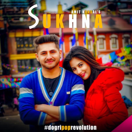 Sukhna Dogri Pop Song | Boomplay Music