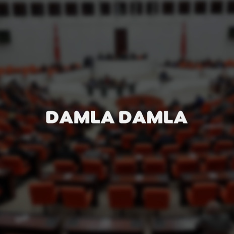 Damla Damla