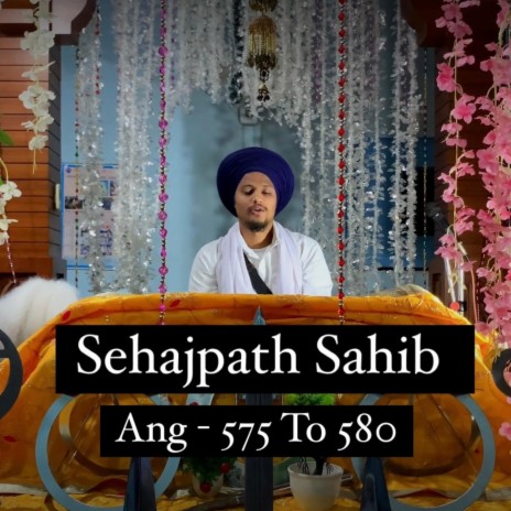 Sehajpath Sahib Ang 575 To 580 | Boomplay Music