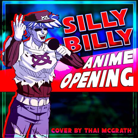 Silly Billy Anime Opening (Japanese Lyrics) (TV Size) | Boomplay Music