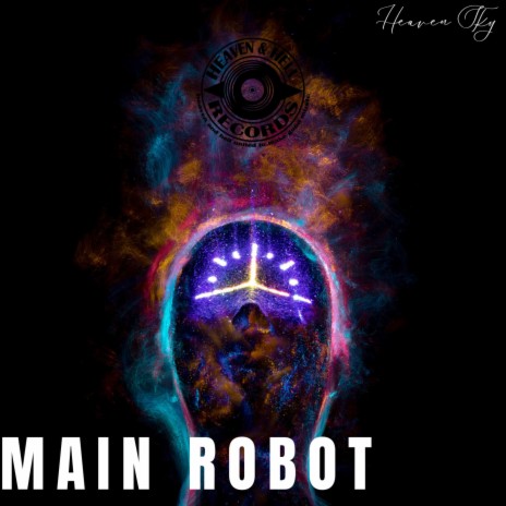 MAIN ROBOT | Boomplay Music