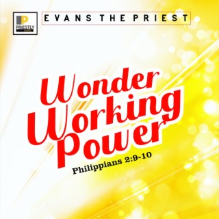 Wonder Working Power lyrics | Boomplay Music