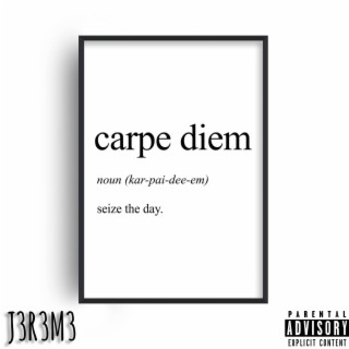 Carpe Diem