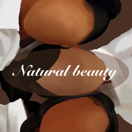 Natural Beauty | Boomplay Music