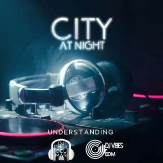 City at Night: Understanding, Hip Hop, Trap & Drill Music