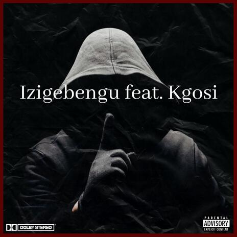 Izigebengu | Boomplay Music