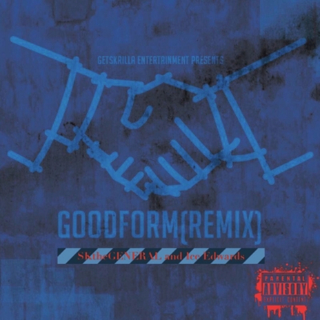 Good Form [Remix] ft. Ice Edwards | Boomplay Music