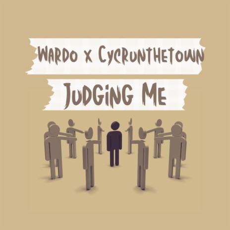Judging Me ft. Cycrunthetown | Boomplay Music