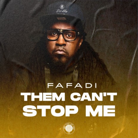 Them Can't Stop Me ft. Dj Alla | Boomplay Music