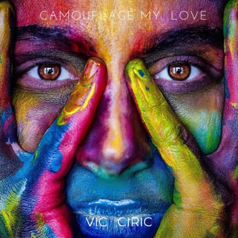 CAMOUFLAGE MY LOVE | Boomplay Music