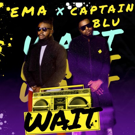 Wait ft. Captain Blu | Boomplay Music