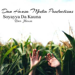 Soyayya Da Kauna