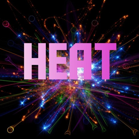 Heat | Boomplay Music