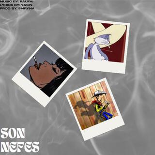 Son Nefes lyrics | Boomplay Music