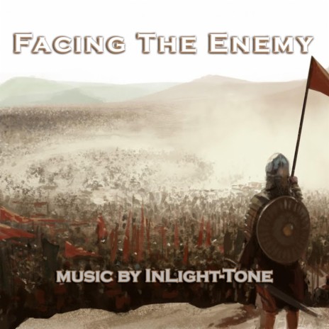 Facing The Enemy | Boomplay Music