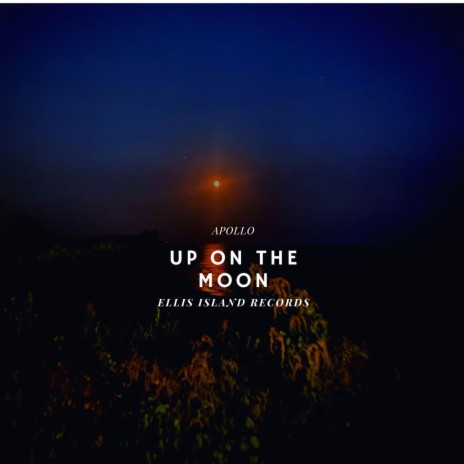 Up On The Moon | Boomplay Music