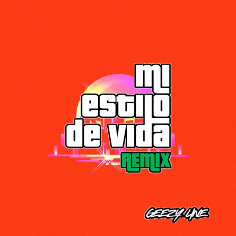 Mi Estilo de Vida (Remix) | Boomplay Music