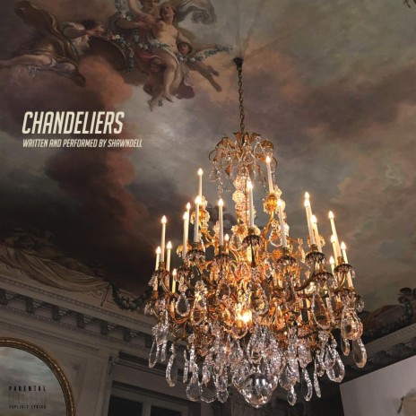 chandeliers | Boomplay Music