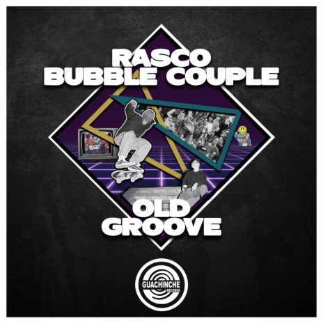 Old Groove ft. Bubble Couple | Boomplay Music