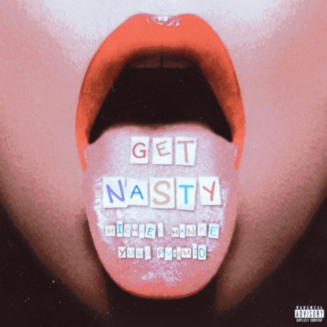 Get Nasty ft. Yung Pyramid | Boomplay Music