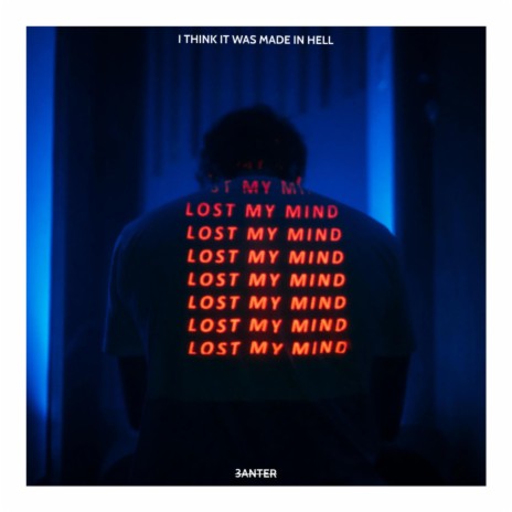 Lost My Mind | Boomplay Music