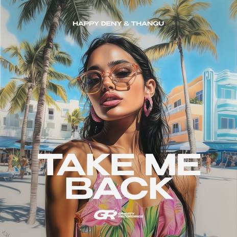 Take Me Back ft. THANGU | Boomplay Music