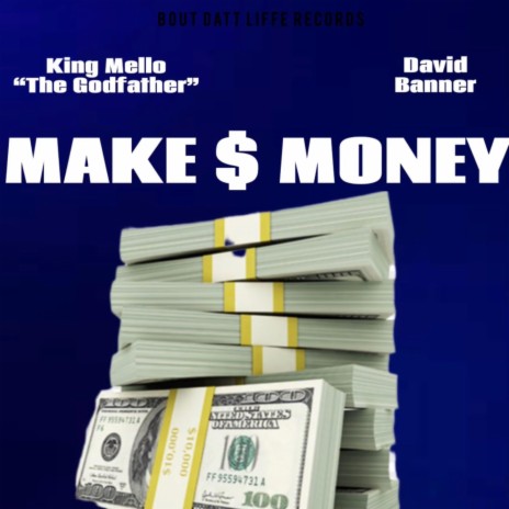 Make Money ft. David Banner | Boomplay Music