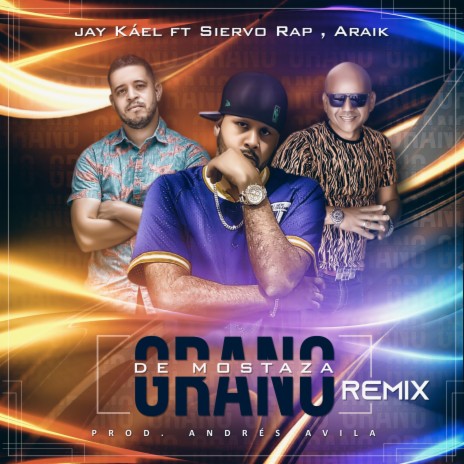 Grano de Mostaza (Remix) ft. Siervo Rap & Araik