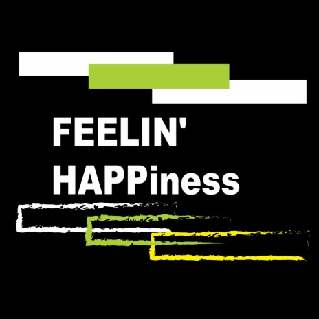FEELIN HAPPiness J.BLESSIN' | Boomplay Music