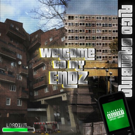 Welcome To My Endz | Boomplay Music