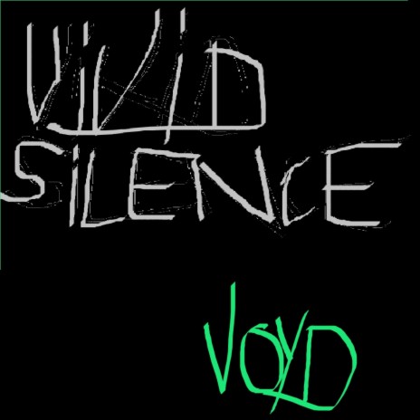 Vivid silence
