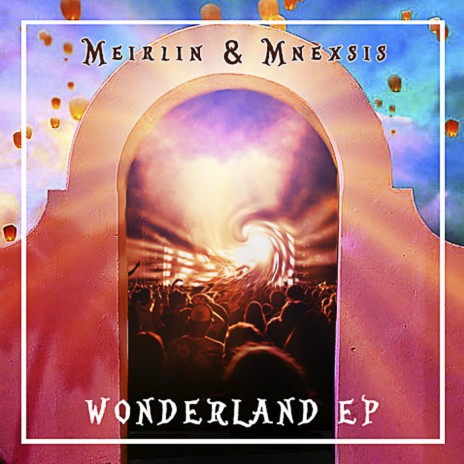 Wonderland ft. Mnexsis