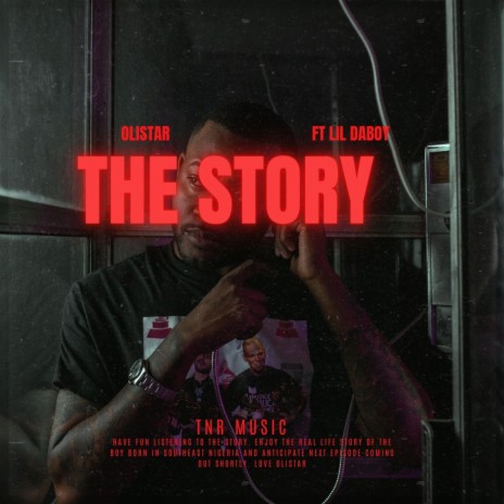 The Story ft. Lil Daboy | Boomplay Music