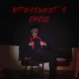 Bittersweet's Circus