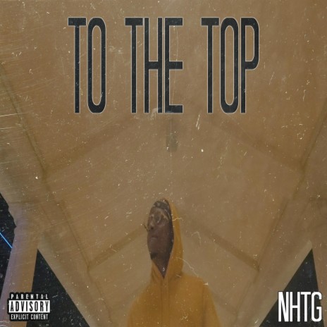 To The Top | Boomplay Music