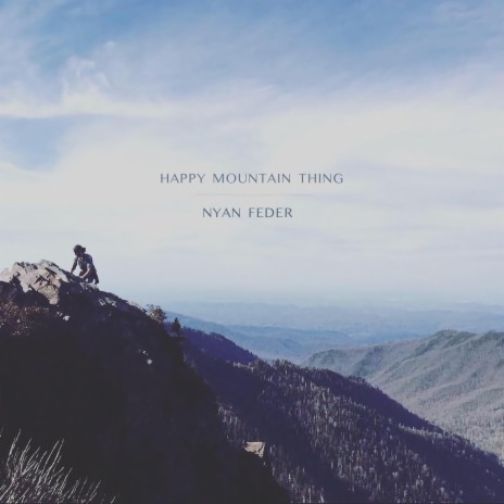 Happy Mountain Thing | Boomplay Music