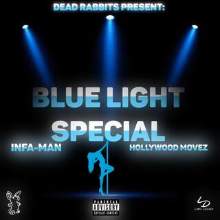 Blue Light Special