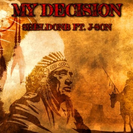 My Decision ft. Json